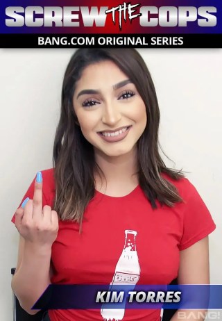 Watch Screw The Cops: Kim Torres Porn Movie Online Free