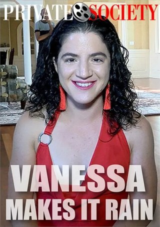 Watch Vanessa Makes It Rain Porn Movie Online Free