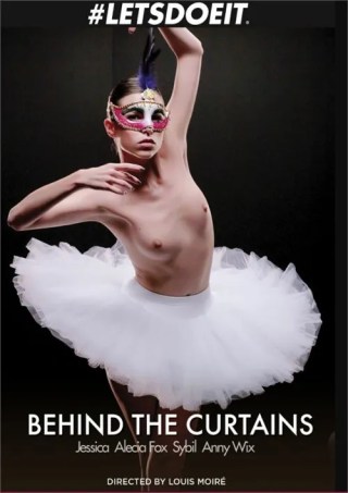 Watch Behind the Curtains Porn Movie Online Free