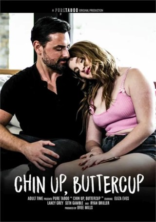 Watch Chin Up, Buttercup Porn Movie Online Free