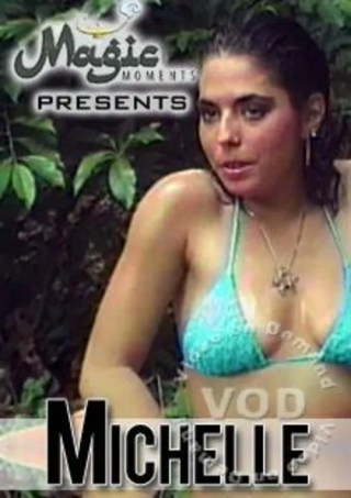 Watch Magic Moments Presents Michelle Porn Movie Online Free
