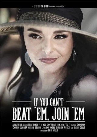 Watch If You Can't Beat 'em, Join 'em Porn Movie Online Free