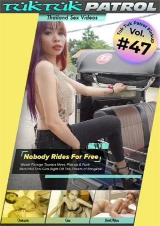 Watch Tuk Tuk Patrol Pickup 47 Porn Movie Online Free