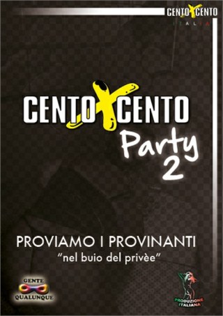 Watch Cento X Cento Party 2 Porn Movie Online Free