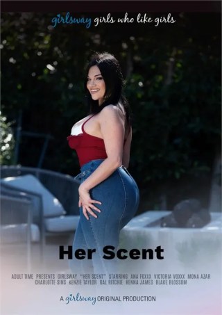 Watch Her Scent Porn Movie Online Free