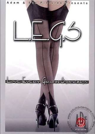 Watch L.E.G.S: Love Every Girl In Stockings Porn Movie Online Free