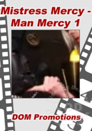 Watch Mistress Mercy - Man Mercy 1 Porn Movie Online Free