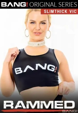 Watch Rammed: Slimthick Vic Porn Movie Online Free