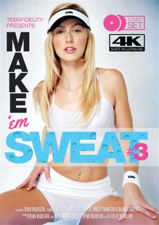 Watch Make 'Em Sweat 3 Porn Movie Online Free