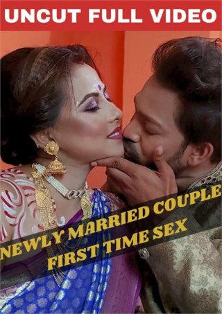 Watch Newly Married Couple First Time Sex Porn Movie Online Free
