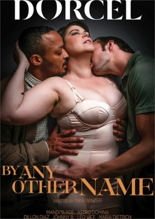 Watch By Any Other Name Porn Movie Online Free