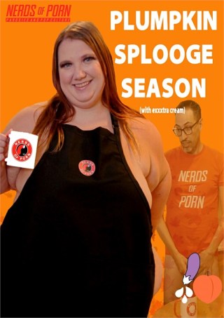 Watch Plumpkin Splooge Season Porn Movie Online Free