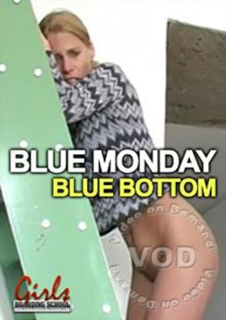 Watch Blue Monday - Blue Bottom Porn Movie Online Free