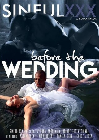 Watch Before the Wedding Porn Movie Online Free